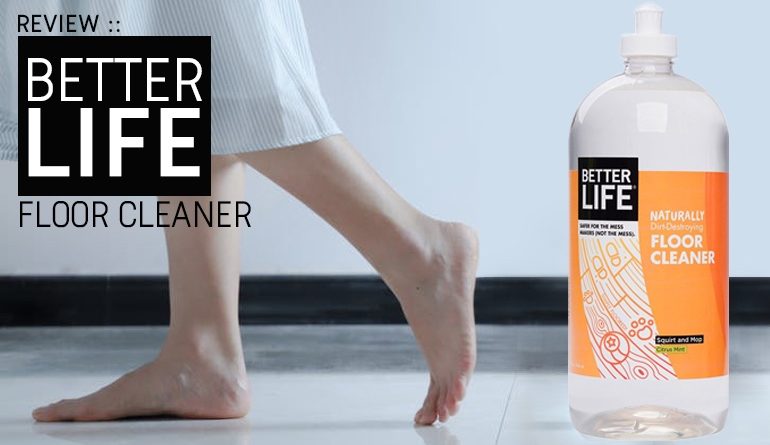 Better Life Simply Floored! Cleaner, Natural, Floor, Citrus Mint - 32 oz